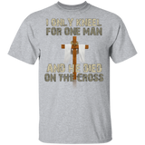 ONLY KNEEL FOR ONE