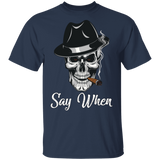 SAY WHEN