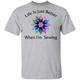 Life Is Just Better When I'm Sewing