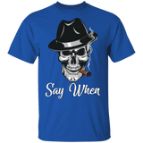 SAY WHEN