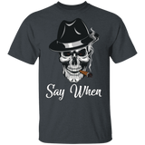 SAY WHEN